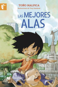 Title: Las mejores alas, Author: Tono Malpica