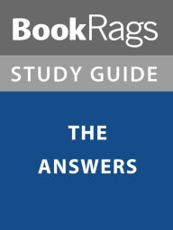 Title: Summary & Study Guide: The Answers, Author: BookRags