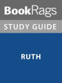 Summary & Study Guide: Ruth