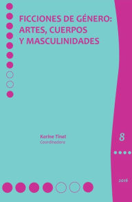 Title: Ficciones de genero:, Author: Karine Tinat