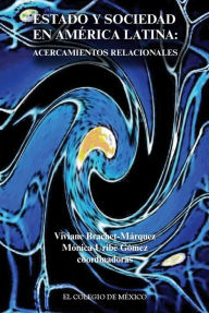 Title: Estado y sociedad en America Latina:, Author: Viviane  Brachet-Marquez