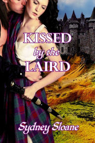 Title: Kissed By The Laird, Author: Angela Searles