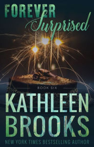 Title: Forever Surprised (Forever Bluegrass Series #6), Author: Kathleen Brooks