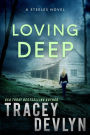 Loving Deep: The Steeles 3