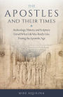 The Apostles and Their Times