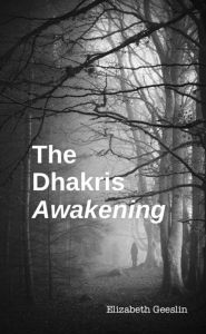 Title: The Dhakris; Awakening, Author: Aaron Skyy