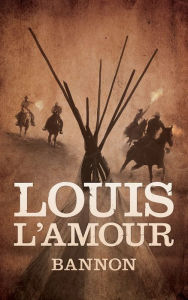 Title: Bannon, Author: Louis L'Amour