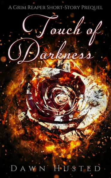 Touch of Darkness: An Urban Fantasy Short Story (Scythe of Darkness, #0.5)