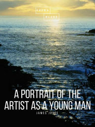 Title: A Portrait of the Artist as a Young Man (Barnes & Noble Classics Series), Author: James Joyce