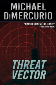 Title: Threat Vector, Author: Michael DiMercurio