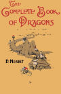 The Complete Book of Dragons