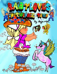 Title: Babylove's in Twinkie Town, Author: Dazie Max