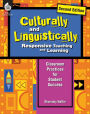 Culturally and Linguistically Responsive Teaching and Learning: Classroom Practices for Student Success