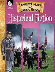 Title: Leveled Texts for Classic Fiction: Historical Fiction, Author: Christine Dugan