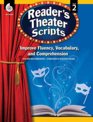 Title: Reader's Theater Scripts: Improve Fluency, Vocabulary, and Comprehension: Grade 2, Author: Lisa Zamosky