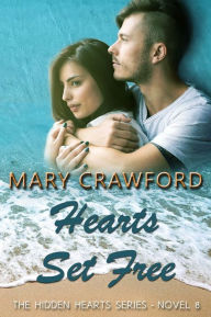 Title: Hearts Set Free, Author: Mary Crawford