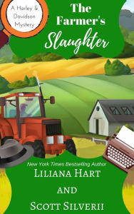 Title: The Farmer's Slaughter (Book 1), Author: Liliana Hart