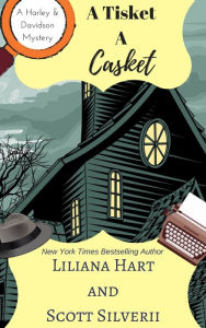 Title: A Tisket A Casket (Book 2), Author: Liliana Hart