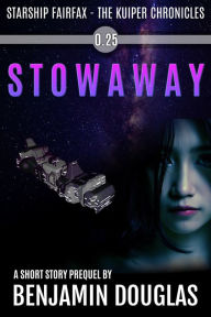 Title: Stowaway, Author: Benjamin Douglas