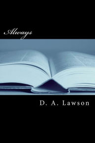 Title: Always, Author: D. A. Lawson