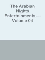 Title: The Arabian Nights Entertainments Volume 04, Author: Ye Jun Lee