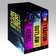 Title: Rebel Stars: Books 0-2, Author: Edward W. Robertson