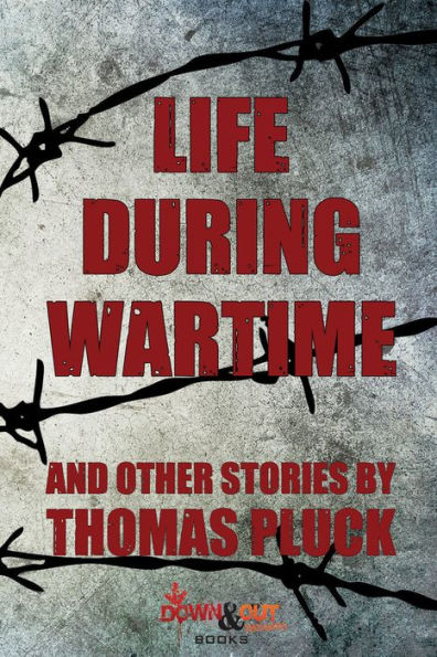 Life During Wartime: Stories