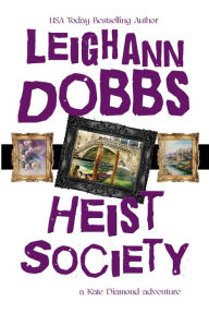 Title: Heist Society, Author: Leighann Dobbs