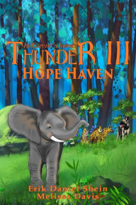 Title: Thunder III: Hope Haven, Author: Erik Daniel Shein