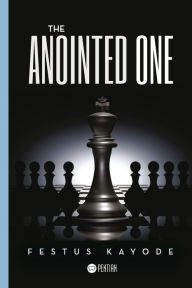 Title: The anointed one, Author: Festus Kayode