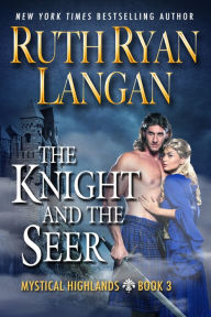 Title: The Knight and The Seer, Author: Ruth Ryan Langan