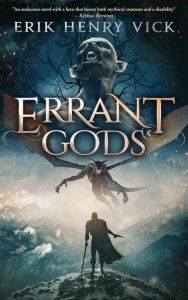 Title: Errant Gods, Author: Erik Henry Vick