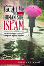 No One Taught Me the Human Side of Islam: The Muslim Hippies Story of Living with Bipolar Disorder