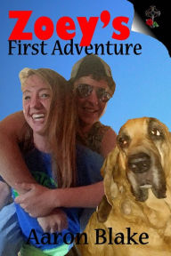 Title: Zoeys First Adventure, Author: Anna Volk