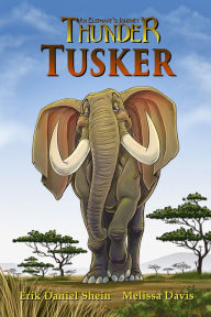 Title: Thunder IV: Tusker, Author: Erik Daniel Shein