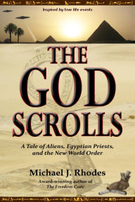 Title: The God Scrolls, Author: Michael Rhodes