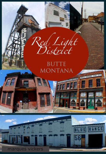 The Red-Light District of Butte Montana