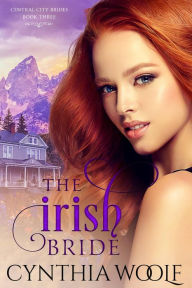 Title: The Irish Bride, Author: Cynthia Woolf