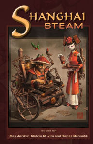 Title: Shanghai Steam, Author: Calvin D. Jim