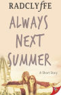 Always Next Summer