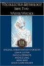 Winter Witches, Uncollected Anthology Issue 2