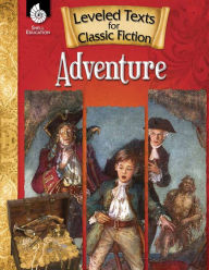 Title: Leveled Texts for Classic Fiction: Adventure, Author: Debra J. Housel