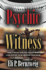 Title: Psychic Witness, Author: Eli P. Bernzweig