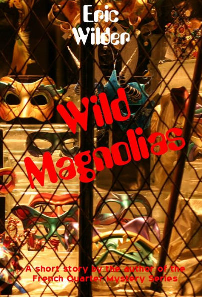 Wild Magnolias