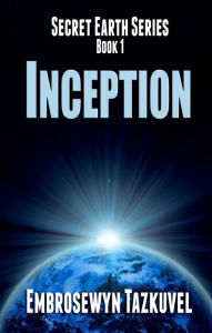 Title: Inception, Author: Embrosewyn Tazkuvel