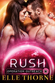 Title: Rush, Author: Elle Thorne