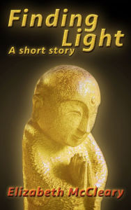 Title: Finding Light: a short story, Author: Elizabeth McCleary