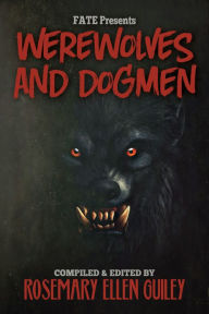 Title: Fate Presents Werewolves and Dogmen, Author: Rosemary Ellen Guiley