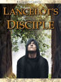 Lancelot's Disciple