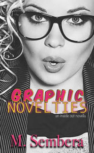 Title: Graphic Novelties, Author: M. Sembera